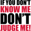 Don't Judge Me