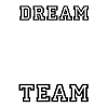 DREAM TEAM