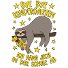 Bye Bye Kindergarten Faultier Schule Abhängen