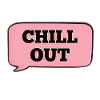 CHILL OUT PINK NOTIFICATION
