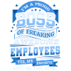 I'm a Proud Boss