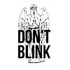 Don't Blink