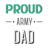 PROUD ARMY DAD