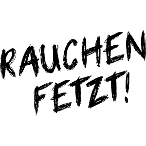 Rauchen fetzt - schwarz