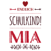 Endlich Schulkind Mia Einschulung