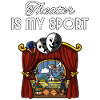 Theatre Is My Sport Actor Actress Drama Stage Play
