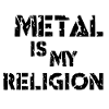 Metal is my religion