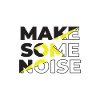 Make Some Noise