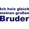 Ich hole meinen Bruder