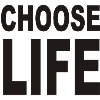 choose life