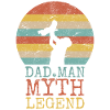 DAD MAN MYTH LEGEND
