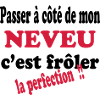 Mon NEVEU la perfection 111