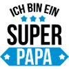 Ich bin ein Super Papa !