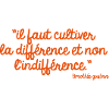 Cultivons la différence