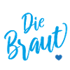 Die Braut