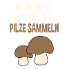 Raccogli i funghi dicendo il regalo del raccoglitore di funghi