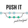 Push it
