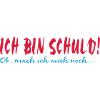 Ich bin Schuld