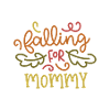Falling for mommy