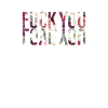 Fuck You Love You