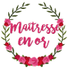 Maîtresse en or