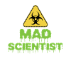 Mad Scientist
