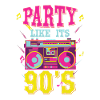 Party like 90's shirt