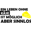 ein leben ohne käse