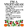 I'm a vegetarian. Vegetarian quotes