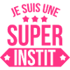 Ecole / Prof / Instit / Professeur / Maîtresse