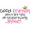 Good Friends Best Friendship