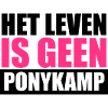 Het Leven is geen Ponykamp