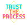 Trust the Process Sayings