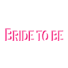 Bride to Be!