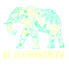 Be Elephantastic Boho Elephant Art