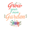 Grow your own garden