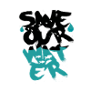 Save Our Water - Water