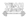 Yeah Buddy Fitness Funny Gift