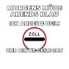 Zoll Zollbeamter lustiges Geschenk