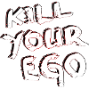 kill your ego