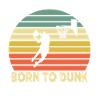 Born to dunk