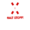 Andreaskreuz: HALT STOPP!