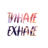 Inhale Exhale