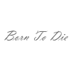 Born To Die