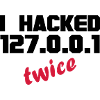 i hacked localhost twice