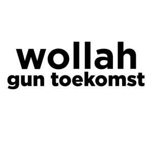 Wollah Gun Toekomst