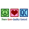 Peace Love Quality Control