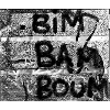 Bim Bam Boom