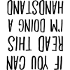 If You Can Read This I'm Doing A Handstand