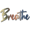 breathe